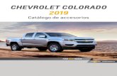 CHEVROLET COLORADO 2019€¦ · EMBLEMAS Personaliza tu Colorado con este distintivo emblema Chevrolet en color Negro para la parrilla y tapa de la caja. No. Parte Año Modelo Tiempo