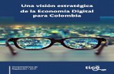 Una visión estratégica de la Economía Digital para Colombiatigo-une.com/documentos/economia-digital/economiadigital.pdf · contraprestación una disminución considerable en sus