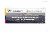 Planificación territorial en el Ecuador · 29/10/2014 4 ¿Qué establece el marco legal vigente? Establece los principios fundamentales que debe incorporar la planificación del