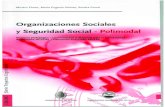Organizaciones Sociales y Seguridad Social - Polimodal€¦ · la que sus organizaciones y las leyes que la rigen deben ser comprendidas y analizadas desde una toma de posición orientadas