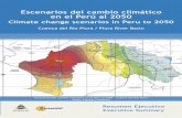 Escenarios del cambio climático en el Perú al 2050 · Evaluación Local Integrada y Estrategia de Adaptación al Cambio Climático en la Cuenca del Río Piura Escenarios del cambio