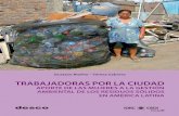 Gustavo Riofrío – Teresa Cabrera APORTE DE LAS MUJERES A ...209.177.156.169/libreria_cm/archivos/pdf_41.pdf · Trabajadoras por la ciudad: Aporte de las mujeres a la gestión ambiental