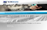 Project Brochureensol.cl/portafolio/Brochure_Ensol.pdf · Soluciones Integrales en Ingeniería. FEDERICO GARCIA LORCA #7481, LA FLORIDA SANTIAGO CHILE CONTACTO@ENSOL.CL Desde 2013