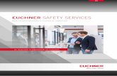 EUCHNER Safety ServiceS€¦ · por la logística y la tecnología de montaje. conocemos los requisitos legales y los posibles peligros y riesgos de su sector. Seguridad total con