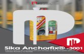Sika Anchorfix® -3001 - Peru Vinyl · Para aplicaciones en ambientes externos, sujetas a cargas dinámicas y vibraciones. Para anclaje de acero estructural al concreto, barandas