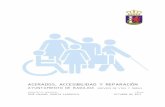 ACERADOS, ACCESIBILIDAD Y REPARACIÓN€¦ · - ORDEN VIV/561/2010, de 1 de Febrero, por el que se desarrolla el documento técnico de condiciones básicas de accesibilidad y no discriminación