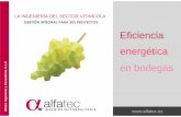 GESTIÓN INTEGRAL PARA SUS PROYECTOS Eficiencia energética ...integralmediaprojects.es/wp-content/uploads/2017/... · Nuevas tecnologías aplicables en fermentación – Se basa