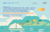 Diálogo Regional de alto nivelde un Diálogo Regional de alto nivel sobre la integración de la biodiversidad en los sectores agropecuario, forestal y pesquero (DRANIBA). 1 Más información