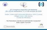 37° Congreso Argentino de Pediatría 29 y 30 de septiembre ... CONARPE... · 37° Congreso Argentino de Pediatría . 29 y 30 de septiembre- 1° y 2 de octubre de 2015. Sedes: Hotel