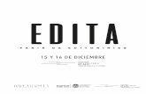 EDITA · 2018-12-01 · Grilla de actividades Sábado 15 15.30 horas Inauguración EDITA. Palabras de apertura. Daniel Belinche, Decano de la Facultad de Bellas Artes Mariel Ciafardo,