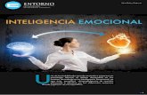 inteligencia - Entorno Corporativo · 2016-03-07 · Newsletter Entorno 2 E L a Inteligencia Emocional (IE) es el uso consciente de las emociones para guiar el pensamiento y comporta-miento