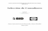 Selección de Consultores€¦ · Créditos de la AIF de mayo de 2004, revisado en octubre de 2006, (c) las Normas de Selección y Contratación de consultores del BIRF y Créditos