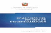 Informe Anual Periodo Legislativo 2010 - 2011 · anualmente la situación del proceso de descentralización; lo cual tiene como ﬁnalidad contribuir a mejorar el desempeño del propio