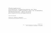 Retrogènesi: involució cognosctiva · 2005-09-19 · de la Societat Catalana de Neuropsicologia, que tant a nivell personal com a nivell de la Societat, m’ha ofert tot l’ànim