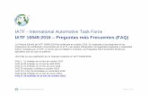 IATF - International Automotive Task Force la versiأ³n de ISO/TS 16949? RESPUESTA: Sin el acuerdo de