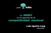 La IMMEX en la agenda de la competitividad nacional · 2018-04-23 · •Falta de certidumbre fiscal para los nuevos inversionistas y los ya establecidos •Incrementar costos operativos