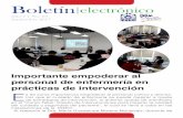 Boletín electrónico - UNAM · 2018-05-03 · Año 7 | No. 63 Septiembre 2017 Boletín electrónico E s de suma importancia empoderar al personal clínico y demos - trar que el cuidado