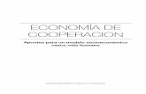 ECONOMÍA DE COOPERACION - Arizmendiarrieta Fundazioaarizmendiarrietafundazioa.org/img/2018/03/economia... · 2018-03-02 · basadas en el paradigma de la cooperación entre distintas
