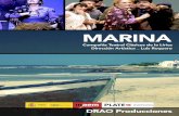 1. PRESENTACION DE LA COMPAÑÍA 2. LA OBRA: MARINA 3 ...sorianoticias.com/e-img/MARINA_V2.0.pdfMarina traslada su argumento a un lugar indeterminado de la costa mediterránea, a una
