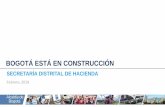 BOGOTÁ ESTÁ EN CONSTRUCCIÓN · 2019-12-21 · •Senderos Fucha, Jaboque y Juan Amarillo. 1. Obras estratégicas de la ciudad Acueducto y alcantarillado 2,8 billones. 1. Obras