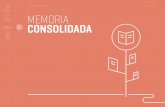 INFORME DE AUDITORÍA INDEPENDIENTE MEMORIA … · INFORME DE AUDITORÍA INDEPENDIENTE ESTADOS FINANCIEROS CONSOLIDADOS MEMORIA CONSOLIDADA Índice Memoria Consolidada ... los Administradores