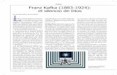 Cultura Franz Kafka (1883-1924): el silencio de Dios LEl ... · esta afinidad de Kafka con Kierkega-ard lo convierte en una figura próxi-ma al existencialismo cristiano de los años