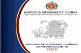 Patécatl - AMC | Academia Mexicana de Cirugíaamc.org.mx/pdf/PROGRAMA-2020.pdf19:00 horas, Auditorio de la Academia Mexicana de Cirugía Martes 04 de febrero de 2020 SESIÓN SOLEMNE