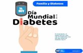 Familia y Diabetesseieg.iplaneg.net/seieg/doc/Dia_Diabetes_iatr091118V1...“Familia y Diabetes” 1 l sobrepeso y la obesidad se han convertido en un tema de actualidad por ser un