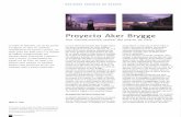 Proyecto Aker Brygge - COAM Files/fundacion... · variedad, calles y paseos peatonales. Niels A. Torp (*) El centro de Oslo bordea dos bahías, la de Pipervika y la de Bj0rvika, separadas