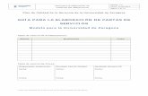 GUÍA PARA LA ELABORACIÓN DE CARTAS DE SERVICIOS€¦ · Cartas de Servicios en el ámbito de la Administración de la Comunidad Autónoma de Aragón. • Orden de 21 de septiembre