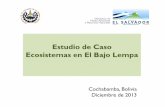 El Salvador - Estudio de caso: Ecosistemas en El Bajo Lempa · deterioro de los ecosistemas y pérdida de servicios ecosistémicosecosistémicos Impulsores Indirectos : políticas;