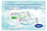 El complemento ideal del papel higiénico clásico para ......lanzado al mercado una gama de papeles higiénicos húmedos. Las dos variedades de papel higiénico húmedo de la marca