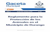 Reglamento para la Protección de los Animales en el ...transparencia.municipiodurango.gob.mx/articulo65/I/...su protección integral; sancionar el maltrato y los actos de crueldad