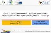 Cooperación en materia de innovación, ciencia y tecnología” “Hacia la … · 2017-11-08 · La oportunidad de la cooperación entre Europa y América Latina 1. Intercambio
