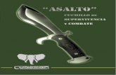 CUCHILLO ASALTO 29NOV1401 - …...Así, e] cuchillo de supervivencia y combate, ademós de ser muy mane- jable y fácilmente extraíble, debe reunir unas capacidades fundamentales: