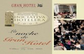Gran de Hotel - REVISTA GRAN HOTEL & TURISMO · PDF file y, como postre, La Pantera Rosa. Estos platos se pudieron mari-dar con Abadal Reserva 3.9 2005-D.O. Pla de Bages, Viñas del