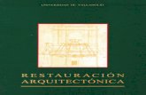 RESTAURACION ARQUITECTONICA - Archivo Digital UPMoa.upm.es/43153/1/Sainz_dibujo_levantamiento.pdf · 2016-08-25 · MUROS, José Luis de Miguel ..... 203 7 . INDICE RESTAURACION DE