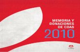 memoria 2011 v7.qxd:memoria 2011 - COAS Cooperadora de ... · MEMORIA Y DONACIONES DE COAS 2010 La comunidad es un entramado de voluntades que se anuda con valores, creencias, sueños