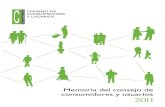 2011 - CCUciaciones integrantes del ccU han sabido canalizar los problemas que aquejan a los consumidores y usuarios españoles, sobre todo en los sectores de las telecomunica-ciones