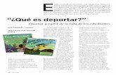 Qué es deportar?” - Rethinking Schools · En el segundo grado, el 70 por ciento de la jornada escolar era en español y el 30 por ciento en inglés. Sin embargo, ya que los estudiantes