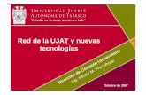 Red de la UJAT y nuevas tecnologías · El proyecto de desarrollo tecnológico de la UJAT está basado en aplicaciones de software que interactúan a través de cada uno de los puntos