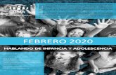 FEBRERO 2020grupodeinfancia.org/.../uploads/2020/02/HDIAfeb2020.pdf · 2020-02-19 · FEBRERO 2020 2015 6 planteamientos que están asentados en el enfoque de derechos de la infancia