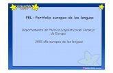 Departamento de Política Lingüísticadel Consejo de Europa ... · PEL: Portfolio europeo de las lenguas Departamento de Política Lingüísticadel Consejo de Europa 2001 año europeo