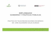 POLÍTICA DE TELECOMUNICACIONES EN MÉXICO DR. IVÁN ... de telecomunicaciones.pdf · Estrategia 4.5.1. Impulsar el desarrollo e innovación tecnológica de las telecomunicaciones