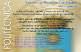 Presentación de PowerPoint - Multicriteriomulticriterio.es/wp-content/uploads/2016/06/Anton_Pres.pdf · AHP, ELECTRE-I, PROMETHEEs • Los autores entraron con métodos, aparte del