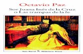Sor Juana Inés de la Cruz o Las trampas de la ferecursosbiblio.url.edu.gt/publicjlg/curso/08/sor_juanai.pdfTitle Sor Juana Inés de la Cruz o Las trampas de la fe Author Octavio Paz