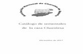 Catálogo de sementales de la raza Charolesa€¦ · En el caso del peso estandarizado a 210 días también se ha incluído como efecto fijo la edad del animal en el momento del control