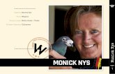 Monick nys - winkiepigeons.com · Con el paso del tiempo, y debido a su buena relación con la familia Nys y la vinculación que tenía con las palomas de estos, Cees Timmers enseñó
