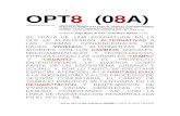 OPT8 (08A) - WordPress.com… · 2014-03-19 · OPT8 (08A) febrero/mayo, 2014 . Título: NUEVAS ALTERNATIVAS PARA EL HÁBITAT CONTEMPORÁNEO Créditos: 6,5 (3,5 Prácticas de Proyecto