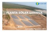 PLANTA SOLAR SARIGUA - Secretaría de Energía de …...De las actuales plantas de generación solar, la que mejor eficienciay, en consecuencia, más energía aporta al Sistema Eléctrico,